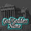 Ancient God and Goddess played 5,646 times to date. Create yoru own Ancient God and Goddess name